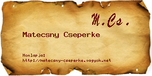 Matecsny Cseperke névjegykártya